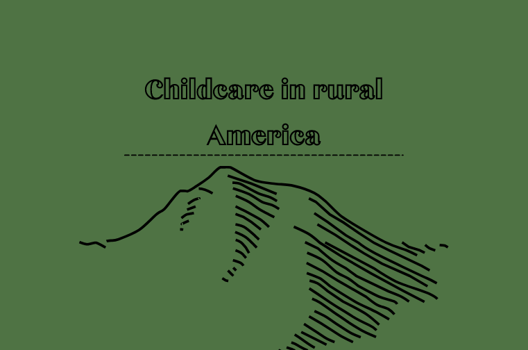 Childcare in Rural America