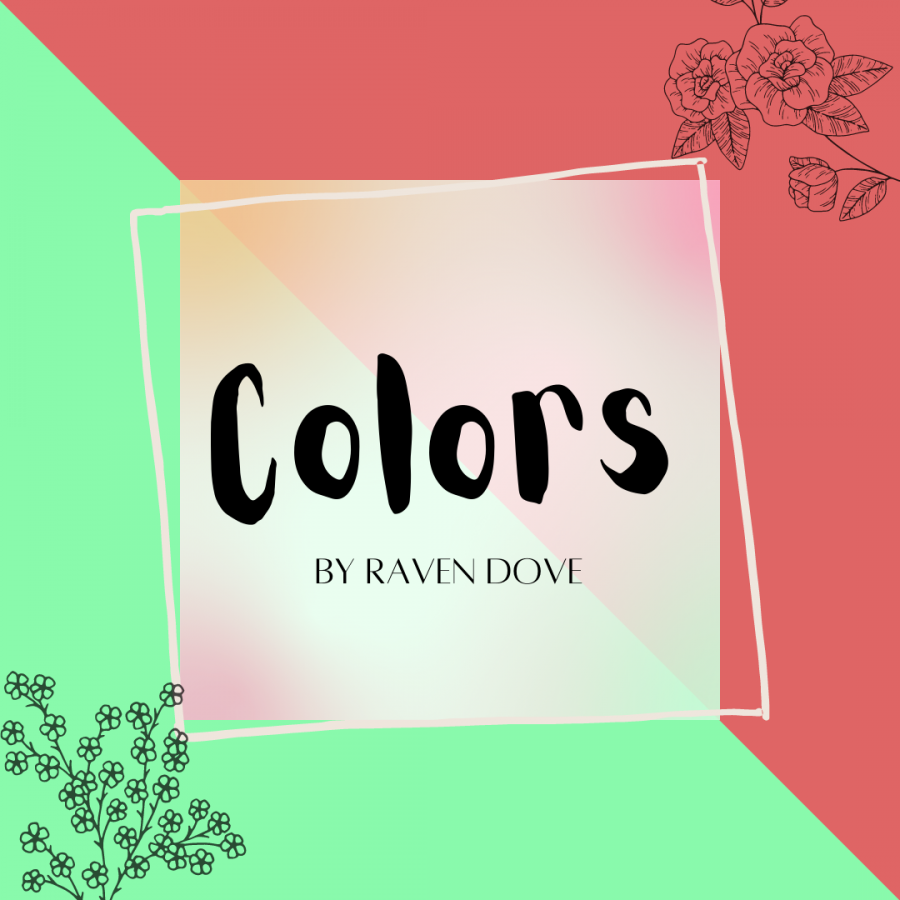 Colors: a Poem by Raven Dove