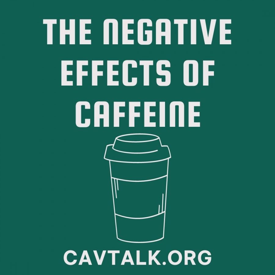 The negative effects of caffeine