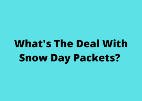 Whats The Deal With Snow Day Packets?