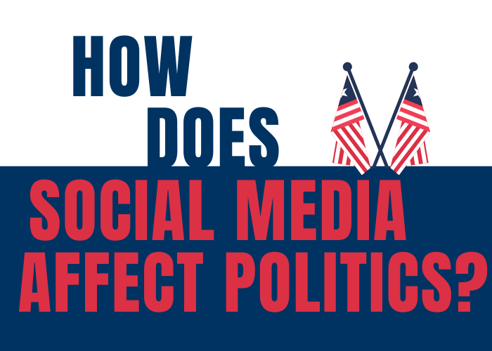 How+Does+Social+Media+Affect+Politics%3F
